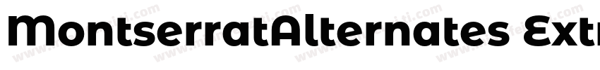 MontserratAlternates ExtraBoldItali字体转换